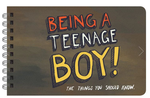 Being a Teenage Boy - Inspirational Book for Teen Boys