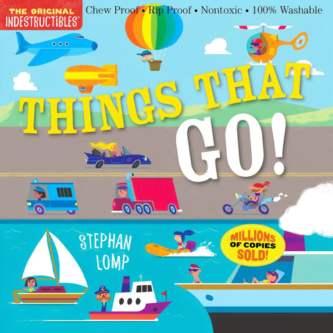 Indestructibles: Things That Go!