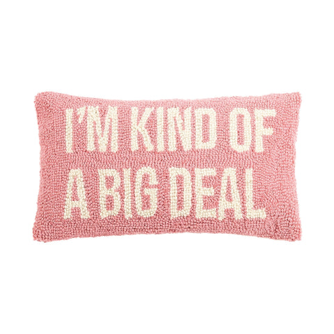 Hook Pillow: I'm Kind of a Big Deal