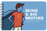 Being a Big Brother - Book for Big Brothers