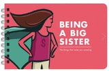 Being a Big Sister - Book for Big Sisters