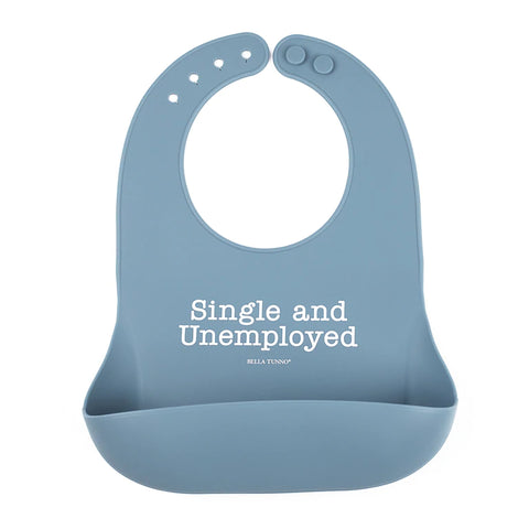 Wonder Bib: Single and Unemployed